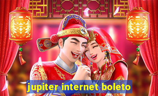 jupiter internet boleto